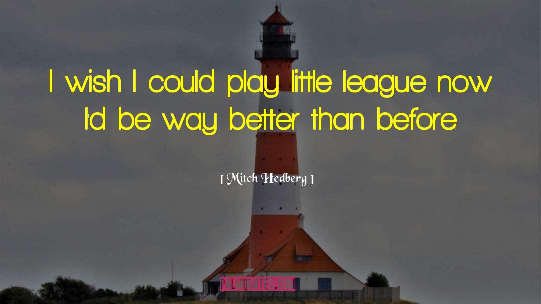 Mitch Hedberg Quotes: I wish I could play