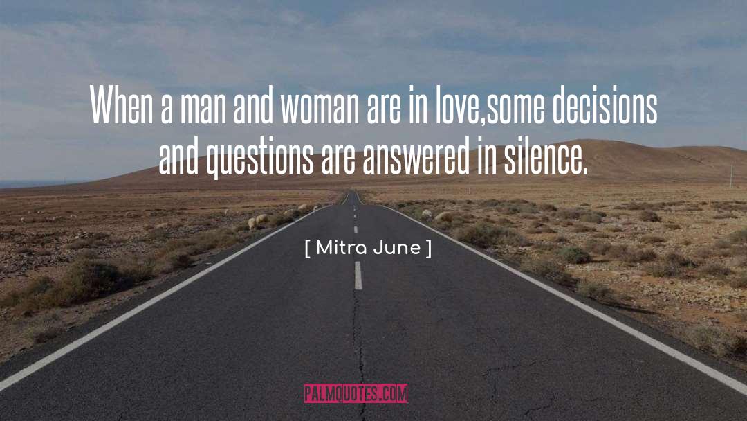 Mitra June Quotes: When a man and woman