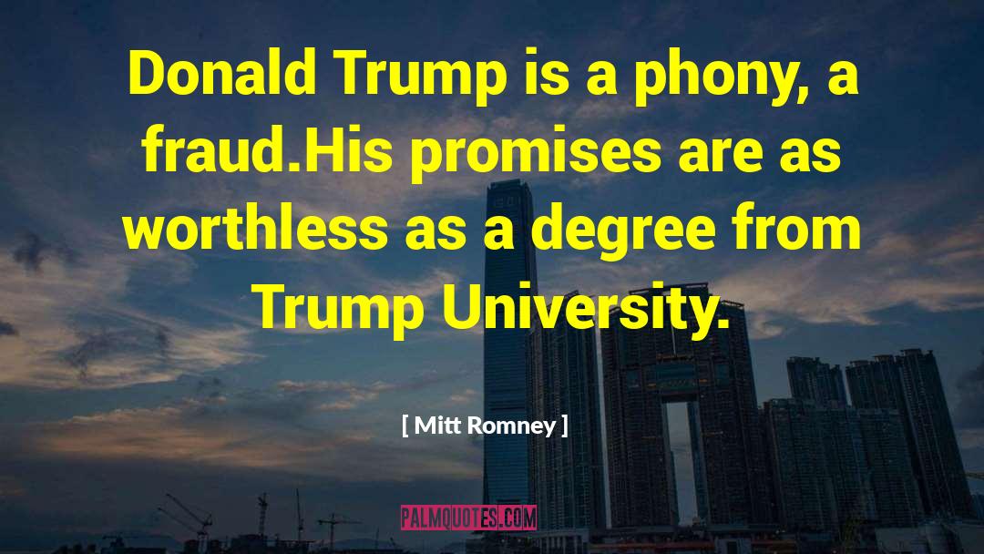 Mitt Romney Quotes: Donald Trump is a phony,