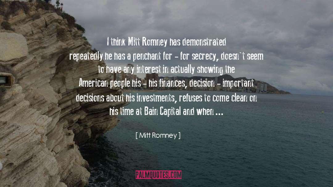 Mitt Romney Quotes: I think Mitt Romney has