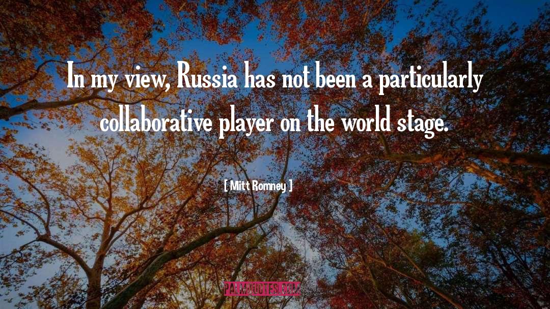 Mitt Romney Quotes: In my view, Russia has