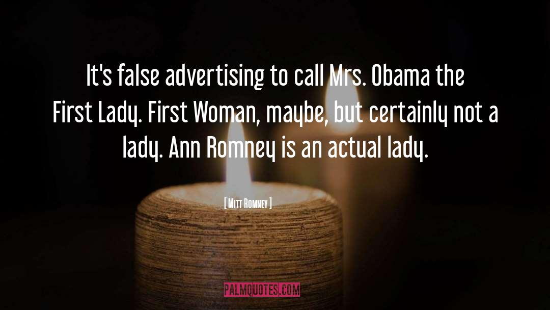 Mitt Romney Quotes: It's false advertising to call