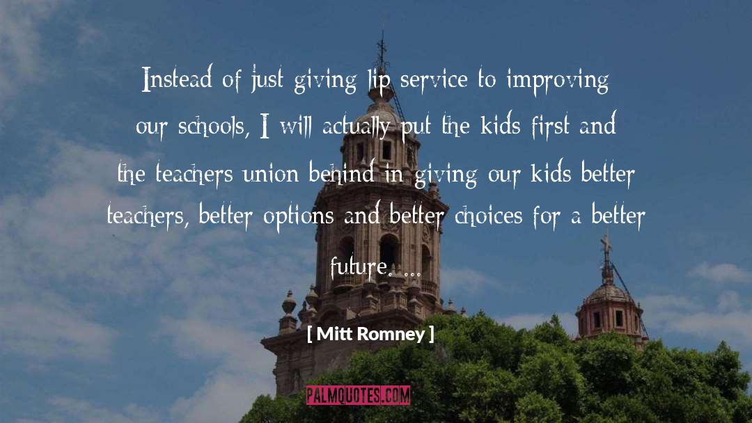 Mitt Romney Quotes: Instead of just giving lip