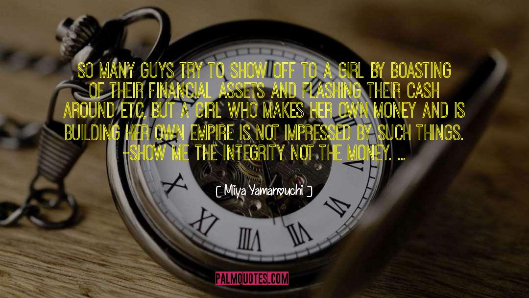 Miya Yamanouchi Quotes: So many guys try to