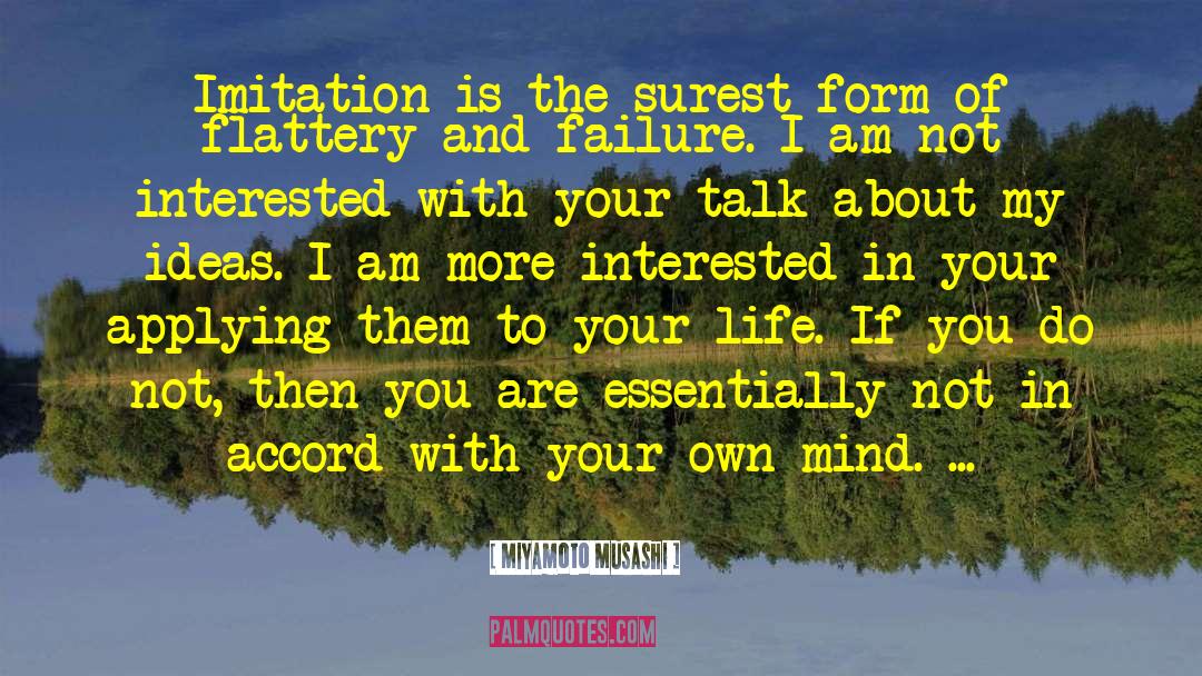 Miyamoto Musashi Quotes: Imitation is the surest form