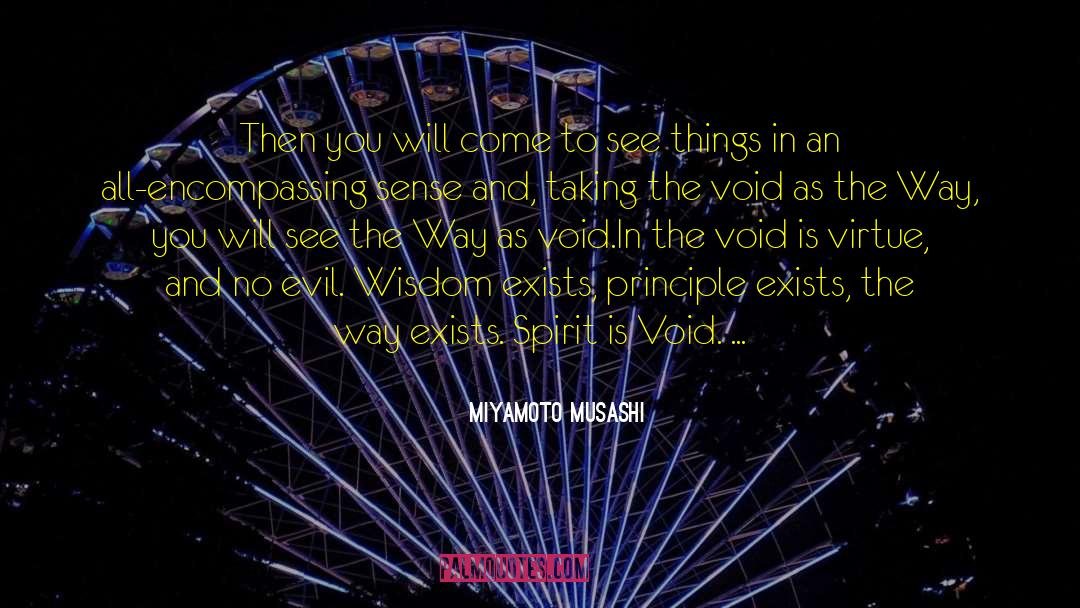 Miyamoto Musashi Quotes: Then you will come to