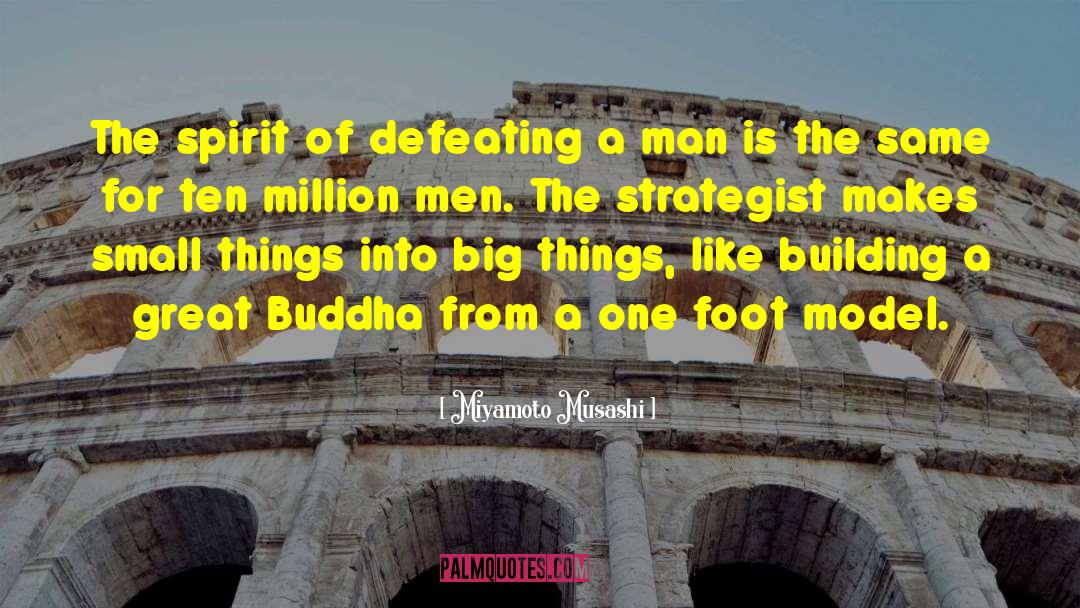 Miyamoto Musashi Quotes: The spirit of defeating a