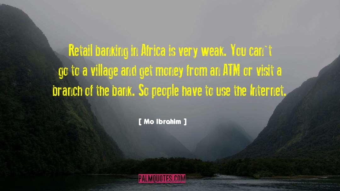 Mo Ibrahim Quotes: Retail banking in Africa is