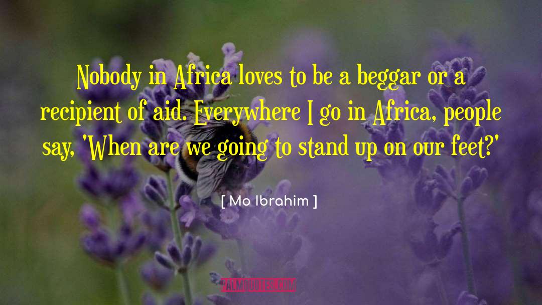 Mo Ibrahim Quotes: Nobody in Africa loves to