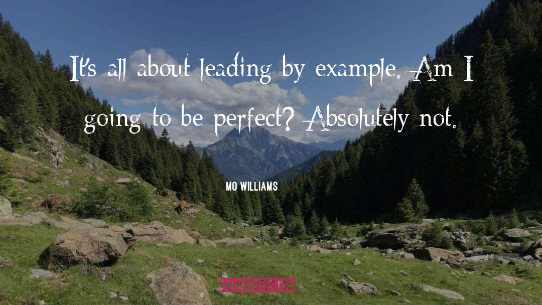 Mo Williams Quotes: It's all about leading by