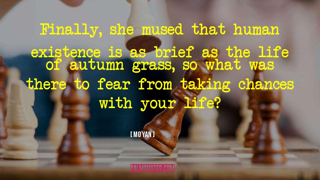 Mo Yan Quotes: Finally, she mused that human