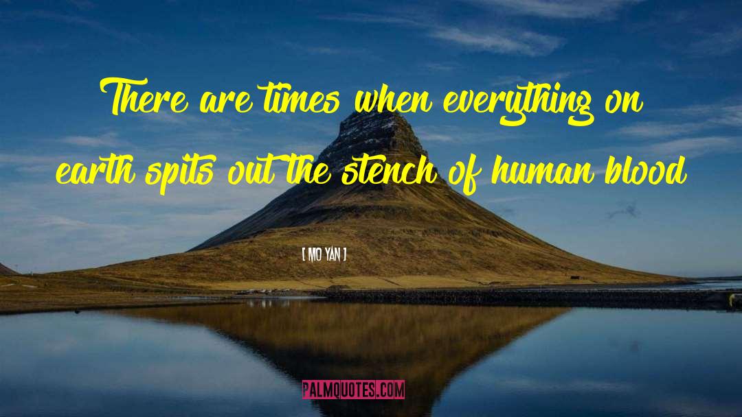 Mo Yan Quotes: There are times when everything