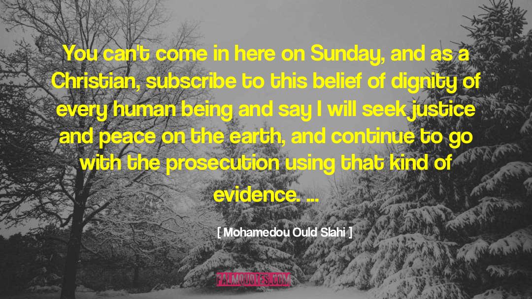 Mohamedou Ould Slahi Quotes: You can't come in here