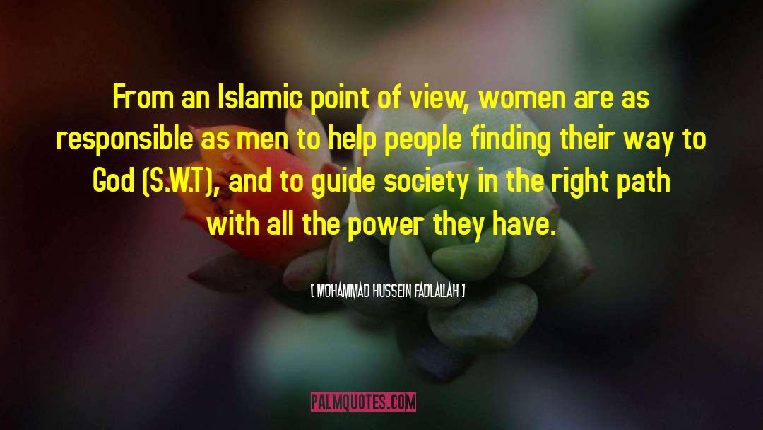 Mohammad Hussein Fadlallah Quotes: From an Islamic point of