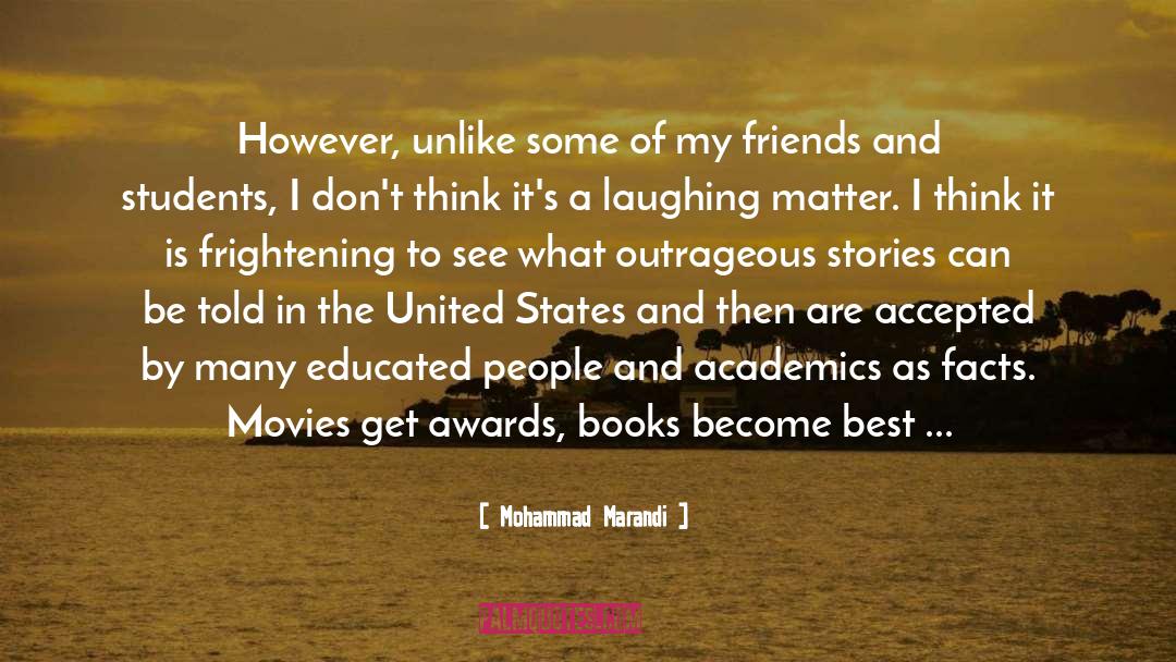 Mohammad Marandi Quotes: However, unlike some of my