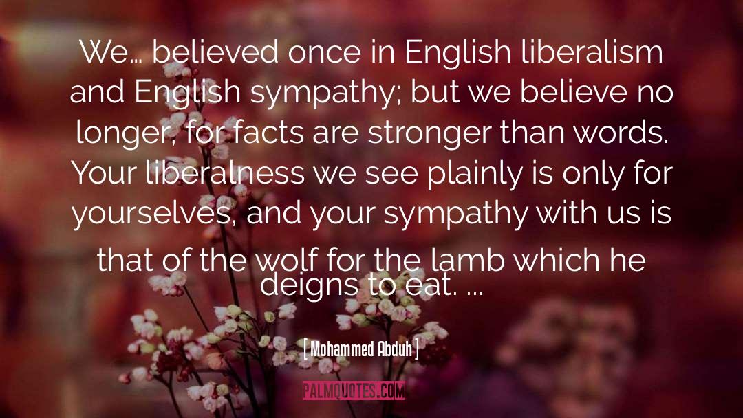 Mohammed Abduh Quotes: We… believed once in English