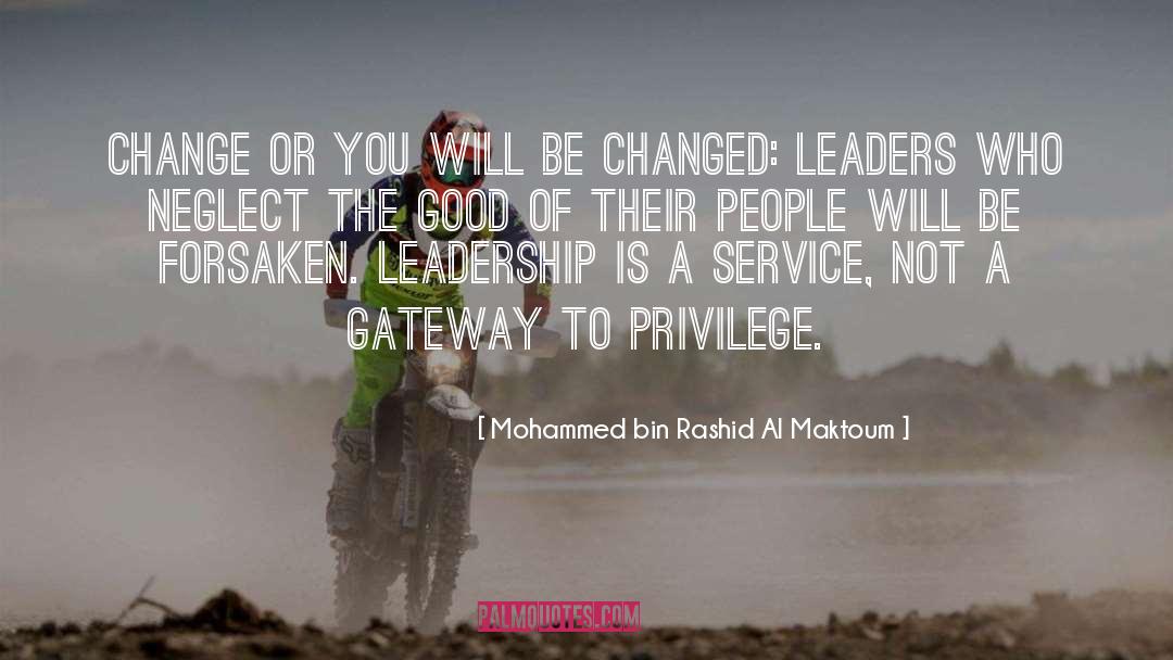 Mohammed Bin Rashid Al Maktoum Quotes: Change or you will be
