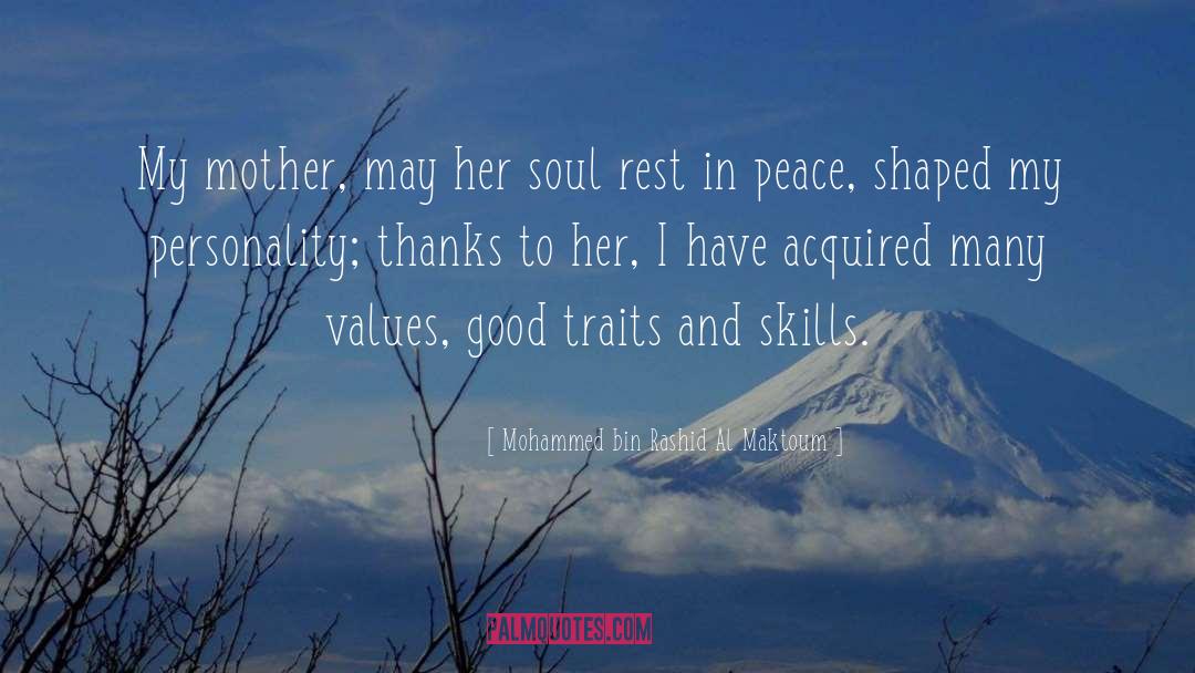 Mohammed Bin Rashid Al Maktoum Quotes: My mother, may her soul