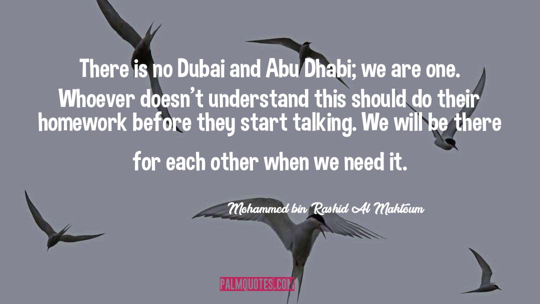 Mohammed Bin Rashid Al Maktoum Quotes: There is no Dubai and
