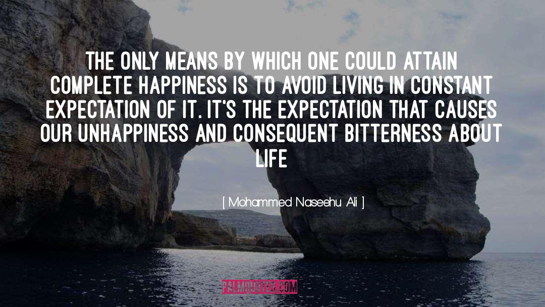 Mohammed Naseehu Ali Quotes: The only means by which
