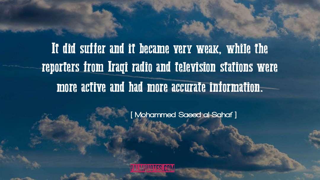 Mohammed Saeed Al-Sahaf Quotes: It did suffer and it