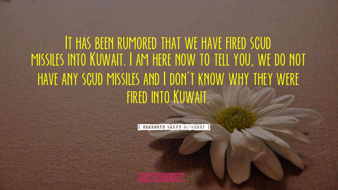Mohammed Saeed Al-Sahaf Quotes: It has been rumored that