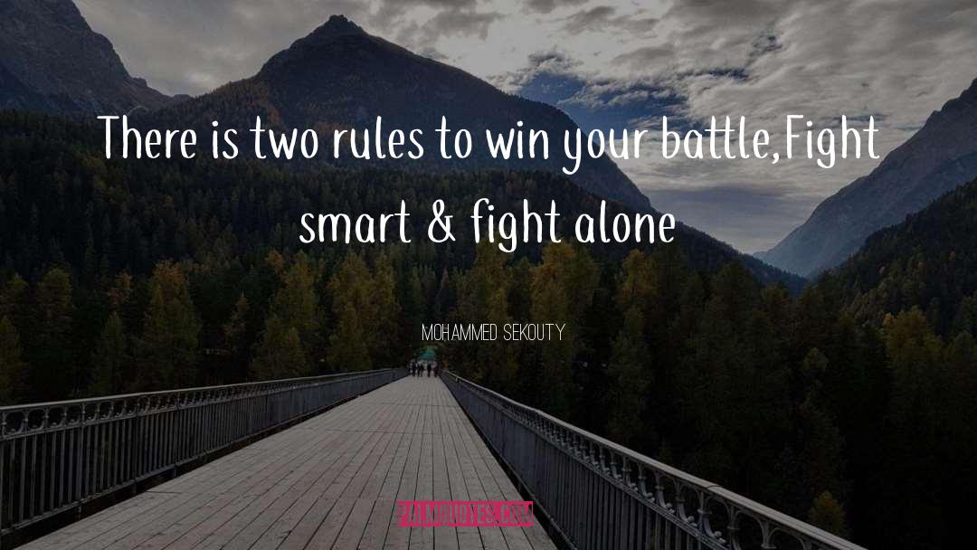 Mohammed Sekouty Quotes: There is two rules to