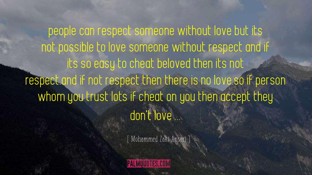 Mohammed Zaki Ansari Quotes: people can respect someone without