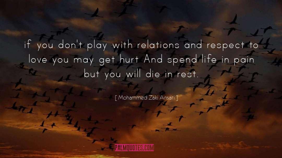 Mohammed Zaki Ansari Quotes: if you don't play with