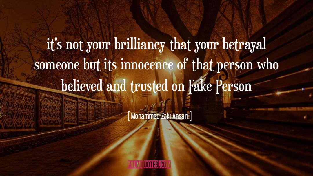 Mohammed Zaki Ansari Quotes: it's not your brilliancy that