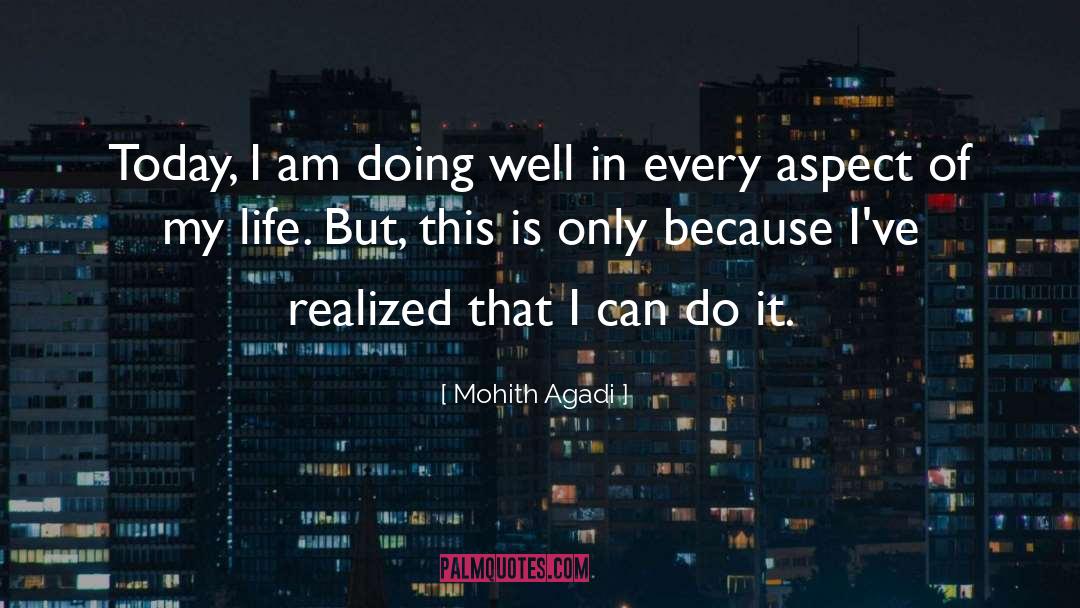 Mohith Agadi Quotes: Today, I am doing well