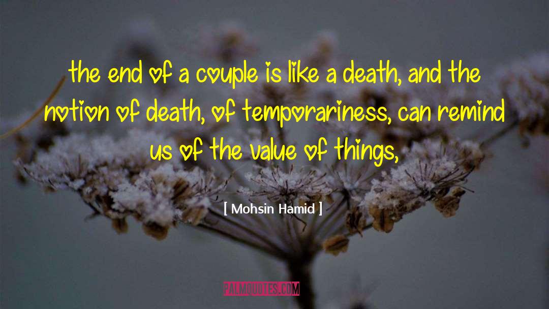 Mohsin Hamid Quotes: the end of a couple