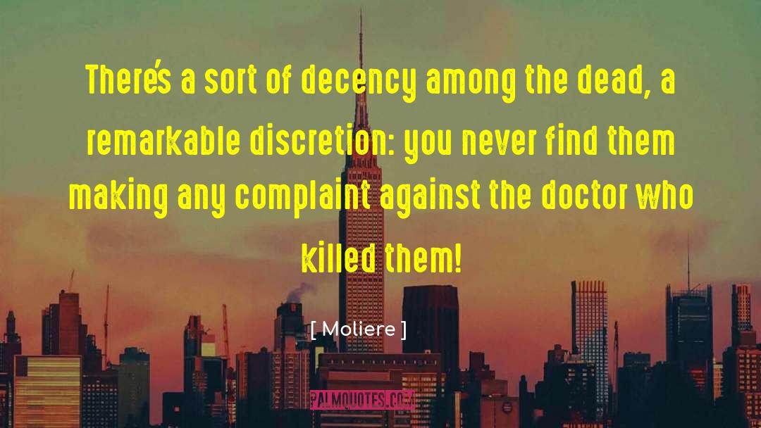 Moliere Quotes: There's a sort of decency