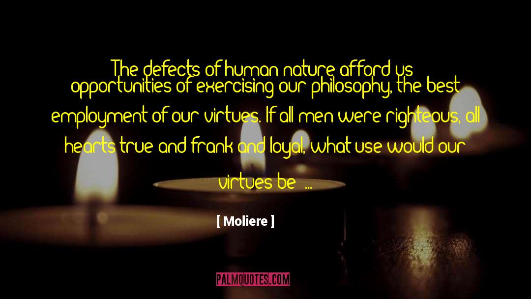 Moliere Quotes: The defects of human nature