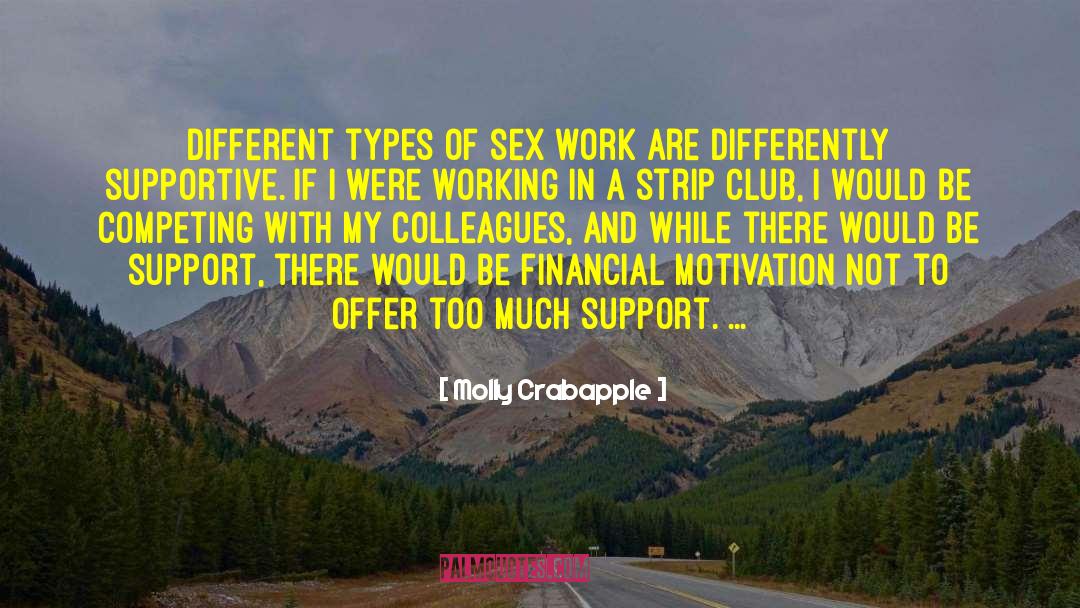 Molly Crabapple Quotes: Different types of sex work