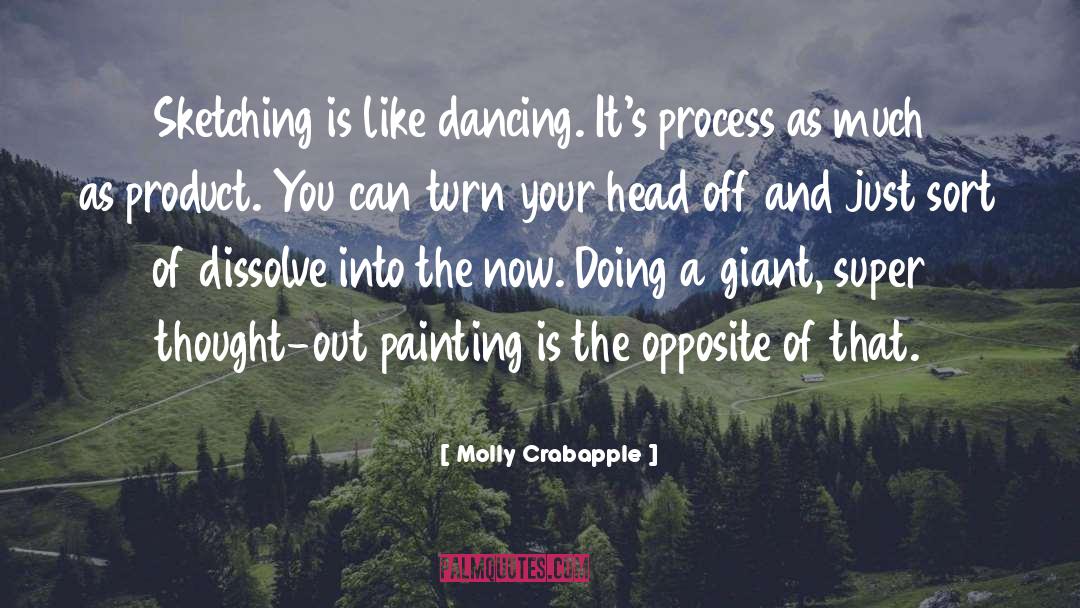 Molly Crabapple Quotes: Sketching is like dancing. It's