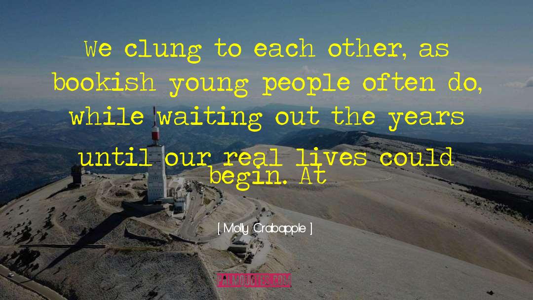 Molly Crabapple Quotes: We clung to each other,