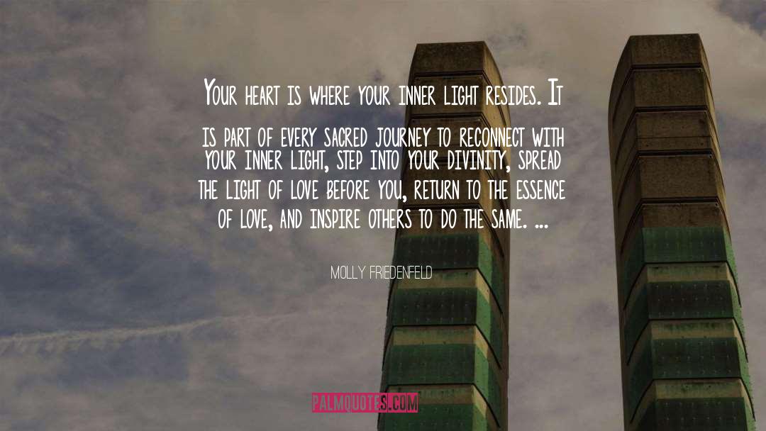 Molly Friedenfeld Quotes: Your heart is where your