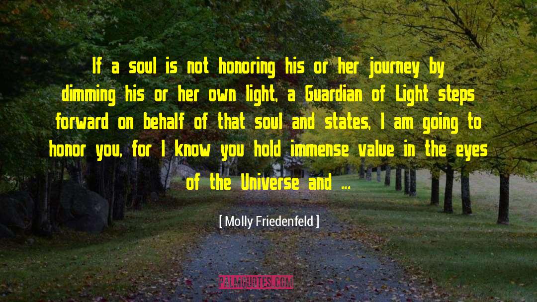 Molly Friedenfeld Quotes: If a soul is not