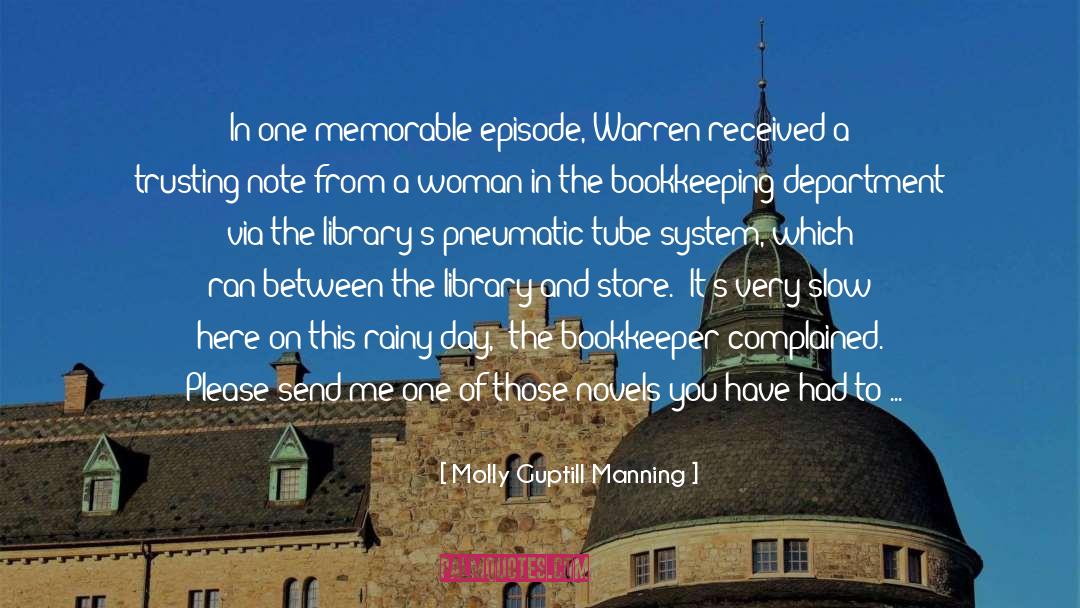 Molly Guptill Manning Quotes: In one memorable episode, Warren