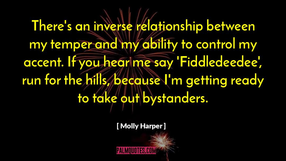 Molly Harper Quotes: There's an inverse relationship between