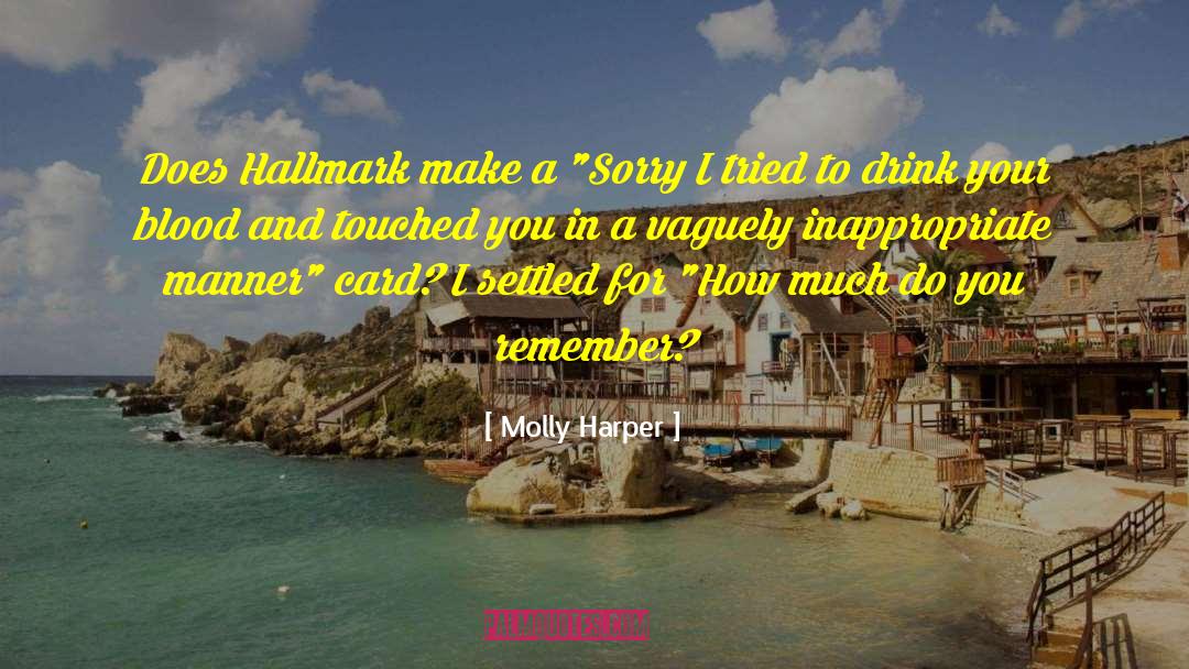 Molly Harper Quotes: Does Hallmark make a 