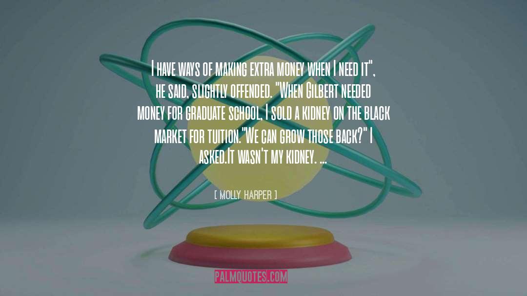 Molly Harper Quotes: I have ways of making