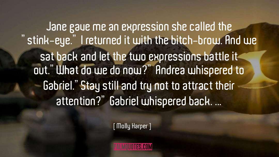 Molly Harper Quotes: Jane gave me an expression