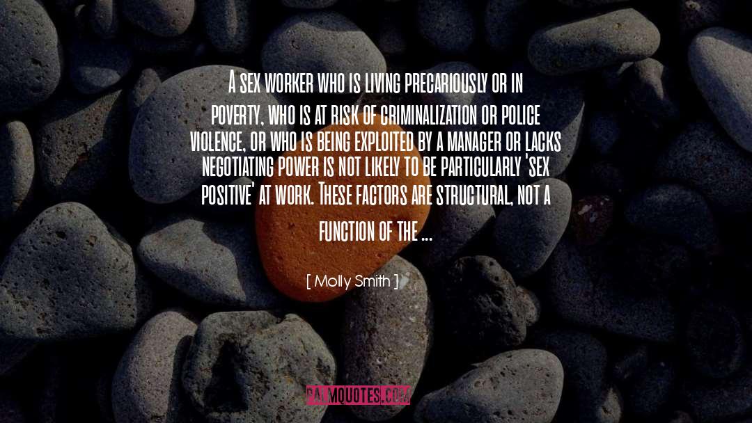 Molly Smith Quotes: A sex worker who is