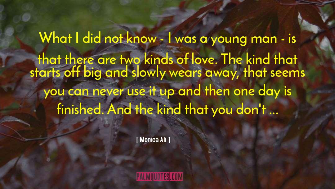 Monica Ali Quotes: What I did not know