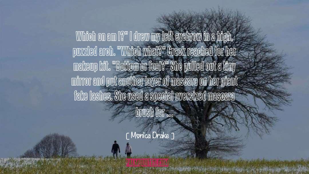 Monica Drake Quotes: Which on am I?