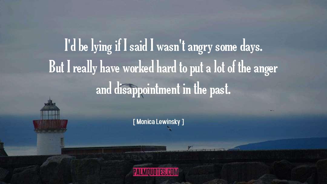 Monica Lewinsky Quotes: I'd be lying if I