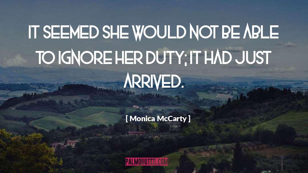 Monica McCarty Quotes: It seemed she would not