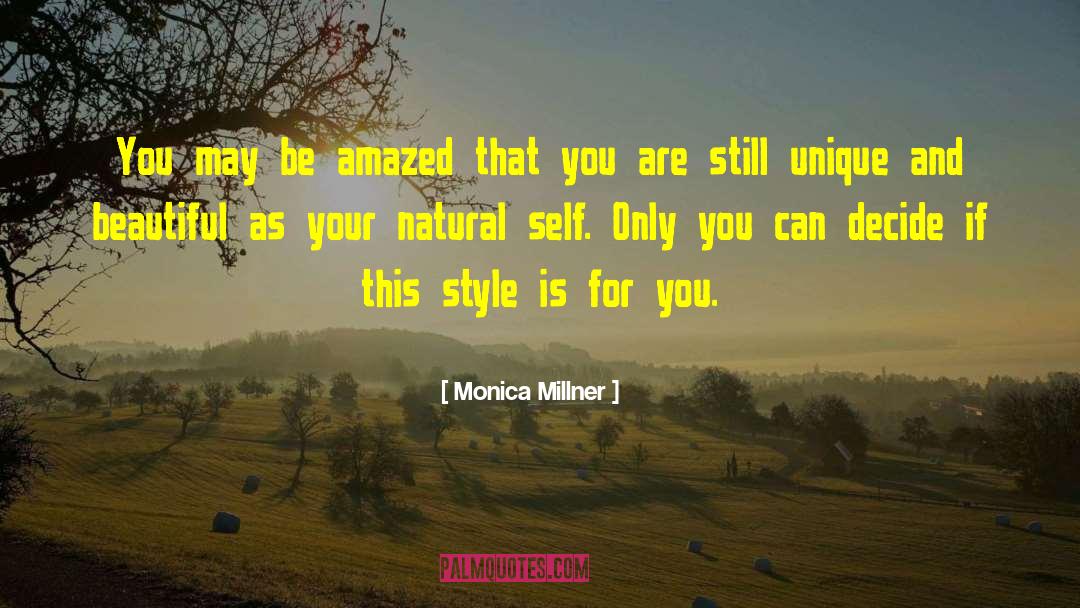 Monica Millner Quotes: You may be amazed that